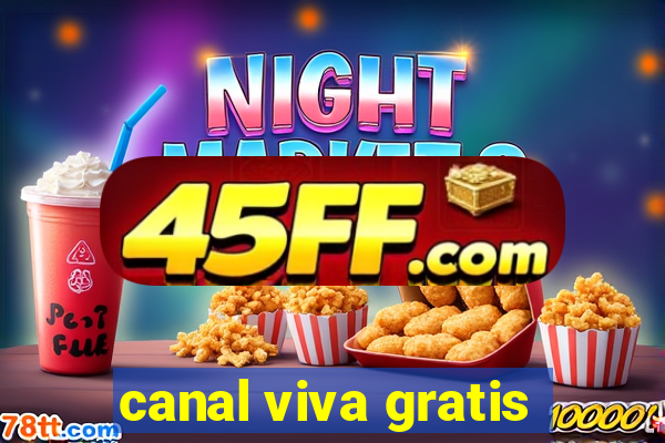 canal viva gratis